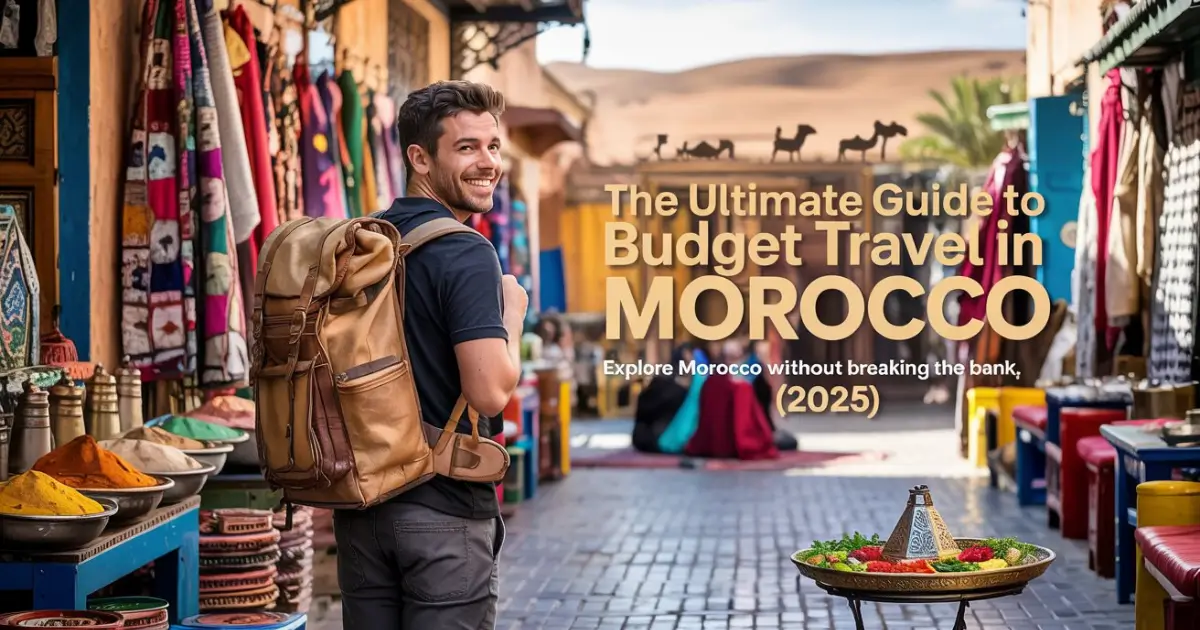 Budget Travel in Morocco